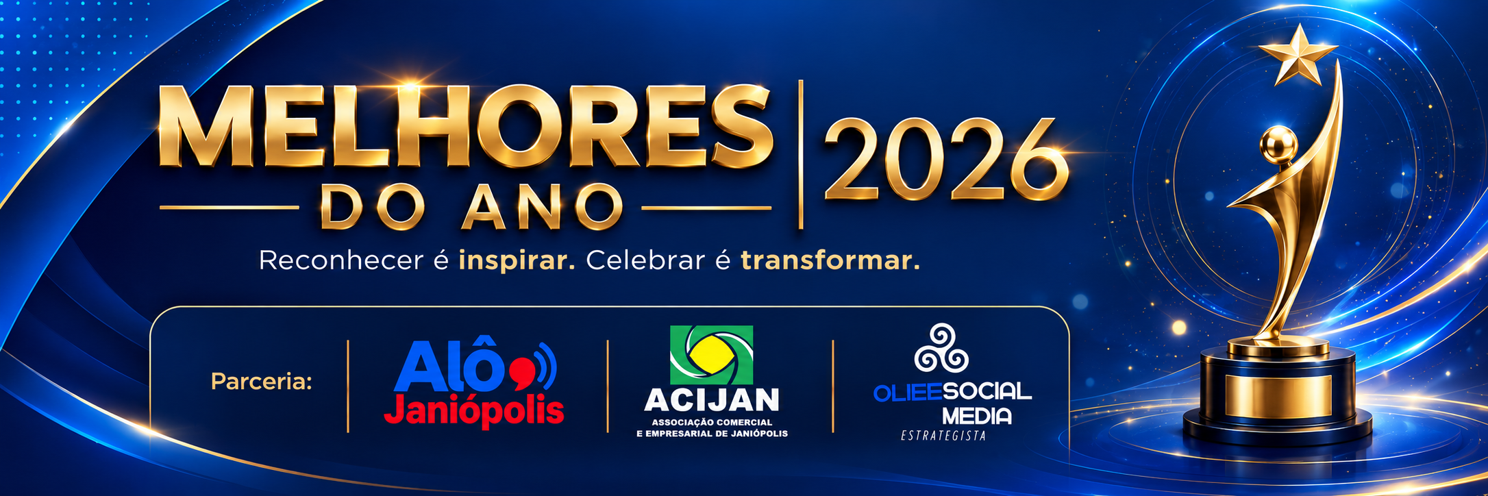 Melhores do Ano 2026 — Alô Janiópolis, ACIJAN e Oliee Social Media